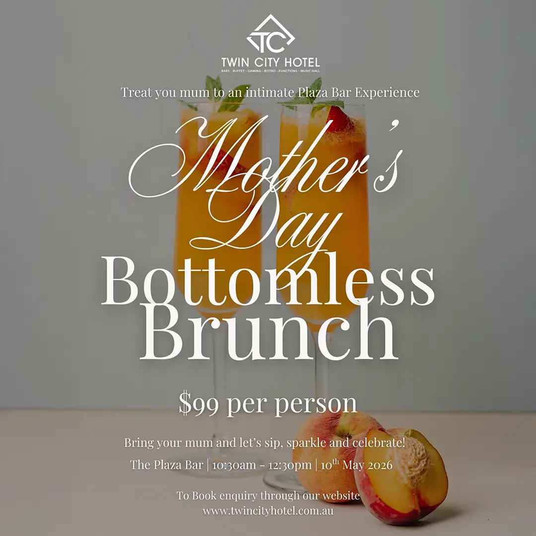 A Mother's Day bottomless brunch at Twin City Hotel celebrating Mum